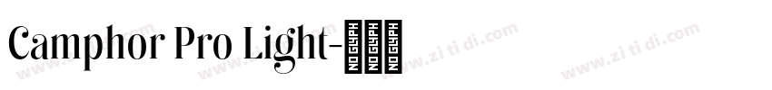 Camphor Pro Light字体转换 Camphor Pro Light字体转换